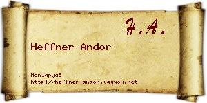 Heffner Andor névjegykártya